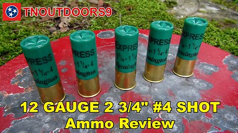 12 GA #4 SHOT AMMO REVIEW