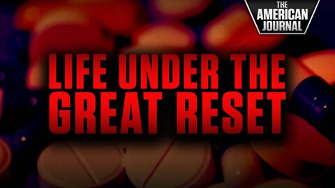 Opioids, SSRIs, Censorship, Eating Bugs - Life Under The Great Reset