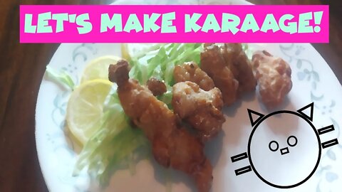 Let's make Tori No Karaage (Japanese Fried Chicken)