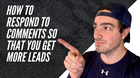 How to Respond to Comments So That You Get More Leads