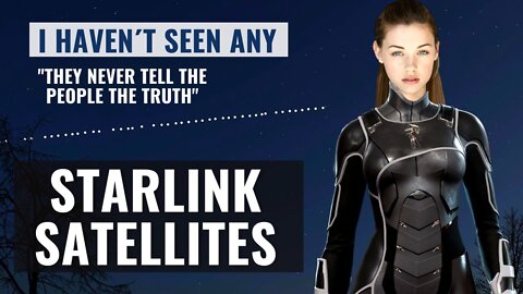 WE HAVE NOT SEEN ANY STARLINK SATELLITES HERE ABOVE - THEY NEVER TELL THE PEOPLE THE TRUTH.