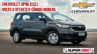 Chevrolet Spin 2023 chega a partir de R$ 100.540 com câmbio manual #CANALSUPERGIRO