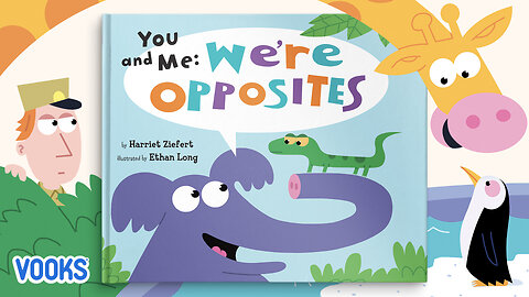 Animated Kids Book: We're Opposites! | Vooks Narrated Storybooks