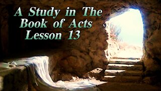 A Study in the Book of Acts Lesson 13 on Down to Earth but Heavenly Minded Podcast