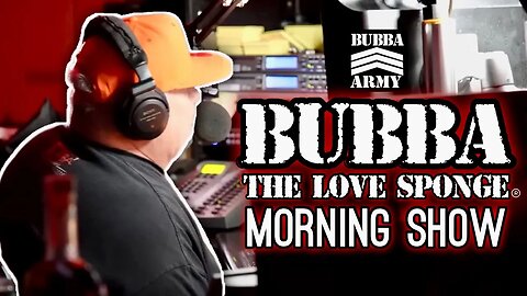 The Bubba the Love Sponge® Show - 3/1/2023- #TheBubbaArmy