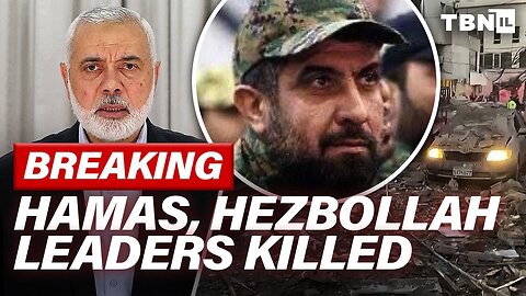 BREAKING: Hamas & Hezbollah Leaders ASSASSINATED; IDF Awaits Hezbollah RETALIATION