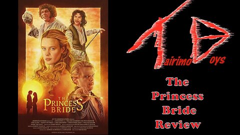 The Princess Bride | Retro Boys Reviews | Tairimo Boys Podcast