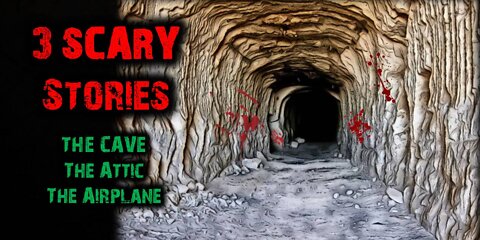 3 Scary Stories | They're trapped in a cave...and they're not alone!