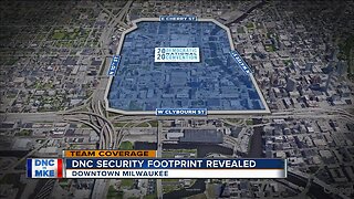 DNC security footprint revealed in downtown Milwaukee