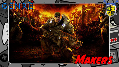Genre Makers | Gears of War