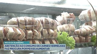 Início da Quaresma: Abstenção ao Consumo de Carnes Vermelhas faz Procura por Peixes Aumentar.