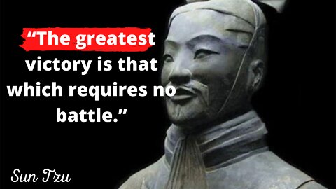 20 Sun Tzu's Quotes which are better to be known when young to not Regret in Old Age