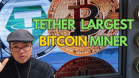 Tether - World's Largest Bitcoin Miner