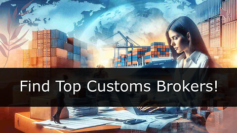 Mastering Customs Clearances: 5 Tips to Find a Reliable Customs Broker