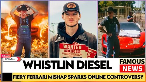 Whistlin Diesel Addresses Viral Ferrari Fire Prank Controversy | Famous News Update