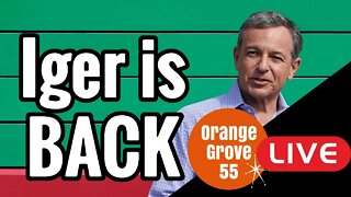 Bob Iger RETURNS As DISNEY CEO | OG55 LIVE