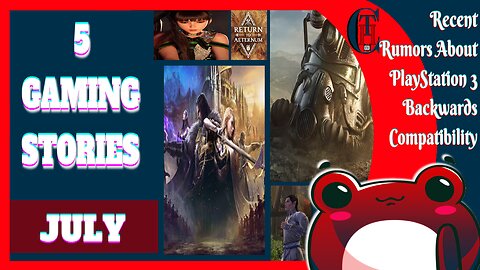 July's Top 5 Gaming Stories: Star Wars Outlaws, PS3 Revival, and More!
