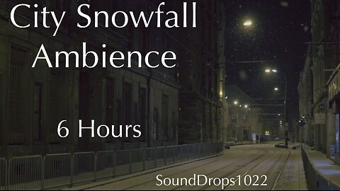 6 Hours of City Snow Ambience - All-Night Snowfall