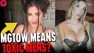 Modern Women Are GETTING CRAZIER ! WHY MEN GO THEIR OWN WAY