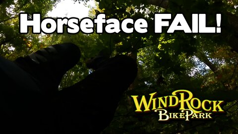 Windrock Horseface FAIL!!!!