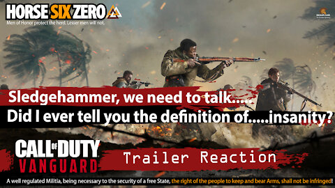 Call of Duty Release Trailer Reaction Video-The Definition of Insanity-A WW2 Game? Really? #NOGO#COD