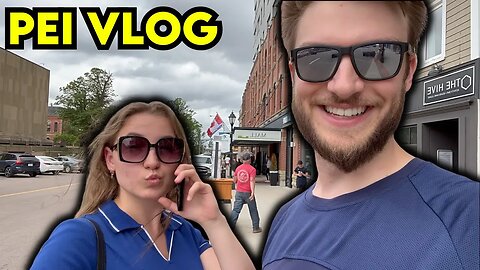 Exploring Downtown Charlottetown PEI VLOG