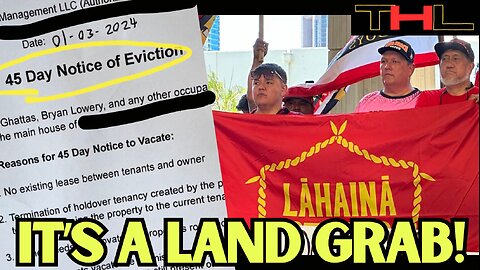 Pay up or GET OUT! The Lahaina Land Grab Continues -- with Craig Pasta