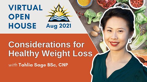 IHN Virtual Open House Aug 2021 Nutrition Through the Lifespan | Healthy Weight Loss Considerations