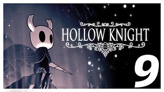 Iniciando a Saga dos 112% | Hollow Knight #9 - Jornada Rumo à Platina!