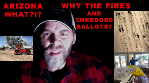 FIRES, BALLOTS NOT SECURED, SHREDDING - Arizona ballot audit update. WHAT THE HECK? Also GEORGIA