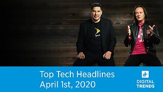 The Top Tech Headlines for April 1, 2020