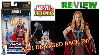 MARVEL LEGENDS MIGHTY THOR REVIEW