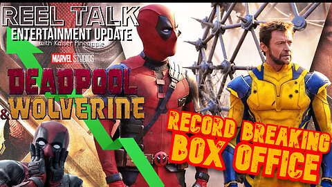 Deadpool & Wolverine DOMINATES The Box Office | An Unprecedented RECORD BREAKING Opening Weekend!