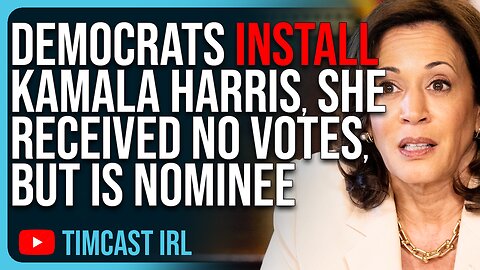 Democrats Install Kamala Harris, She Received NO VOTES, But Is Nominee