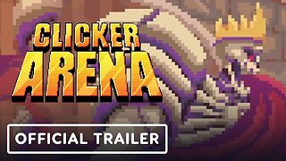 Clicker Arena - Official Launch Trailer