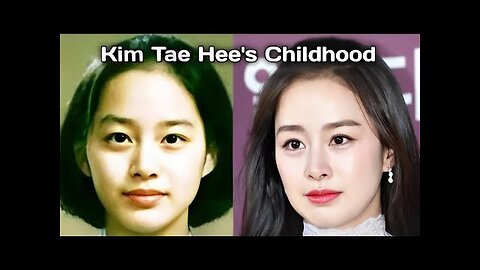 Kim Tae Hee Childhood!