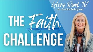 Everyday is a Faith Challenge