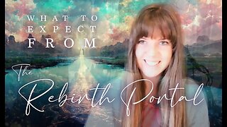 WHAT TO EXPECT FROM HUMANITIES REBIRTH PORTAL -MANIFESTATION AND HEALING GUIDANCE THROUGH THE PORTAL