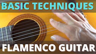 What are the Basic Flamenco Finger Techniques? | Técnicas Básicas de la Guitarra Flamenca