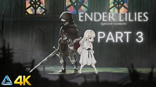 Let's Play! Ender Lilies: Quietus of the Knight in 4K Part 3 (PS5)
