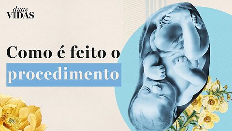 Médica explica como é feito um aborto