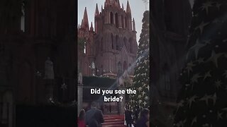 Wedding in San Miguel de Allende