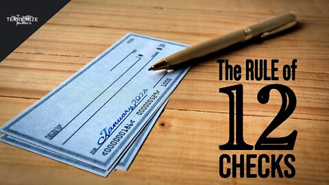 The Rule of 12 Checks - Terry Mize TV Podcast