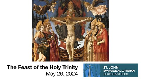 The Feast of the Holy Trinity — May 26, 2024