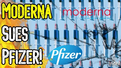 MODERNA SUES PFIZER! - Is Big Pharma COLLAPSING? - Vax Manufacturers STILL Not Legally Liable!