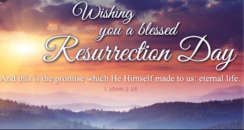 Resurrection Day April 4 2021