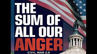 THE SUM OF ALL OUR ANGER: CIVIL WAR 2.0