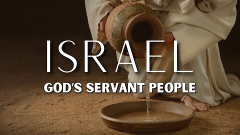 Israel, God's Servant People by Vince Hartwig