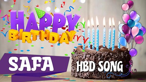 SAFA Happy Birthday Song – Happy Birthday SAFA - Happy Birthday Song - SAFA birthday song