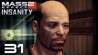 Mass Effect 2 Insanity Ep 31: Tracking Down Fade